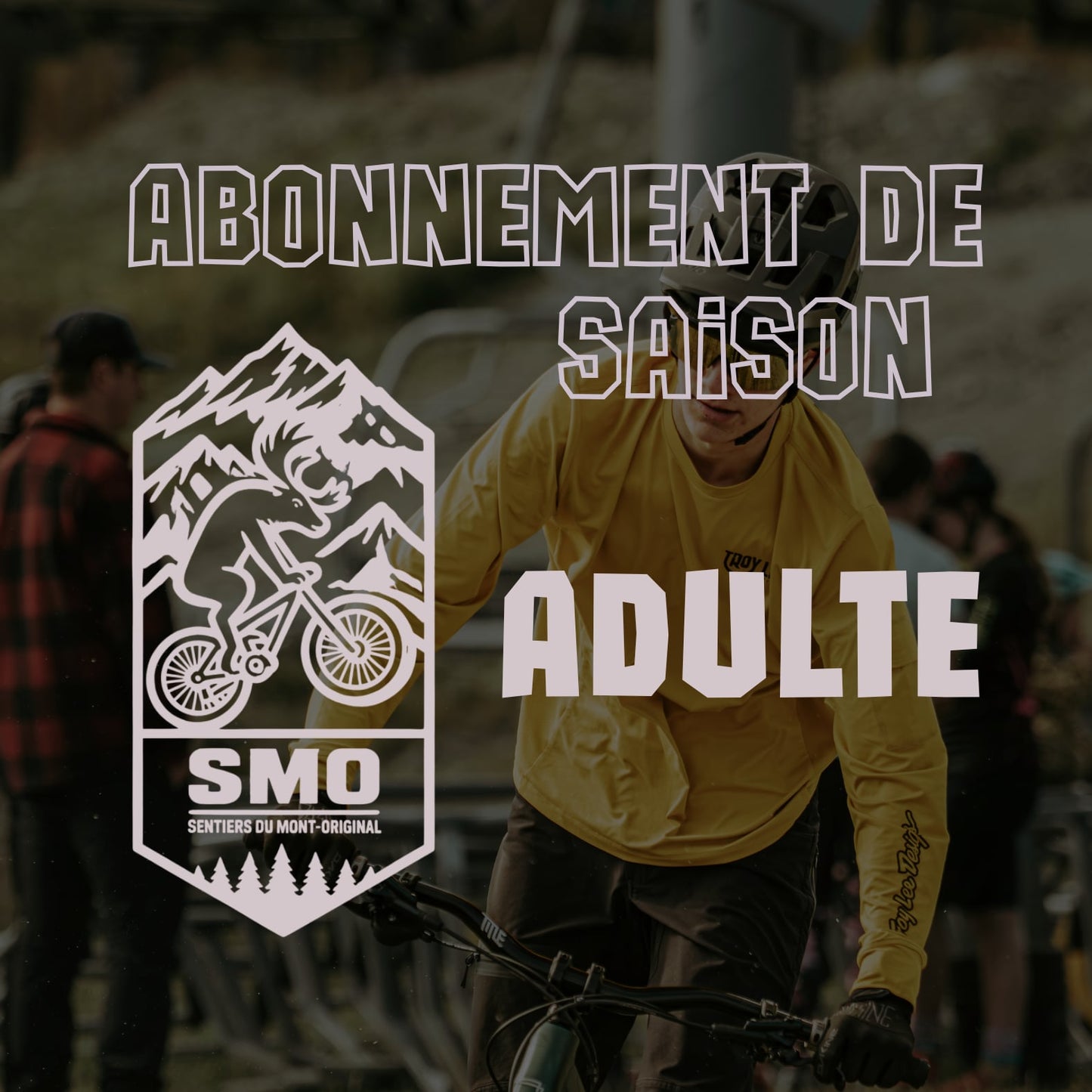 Billet de saison 2026 vélo de montagne SMO